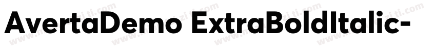 AvertaDemo ExtraBoldItalic字体转换